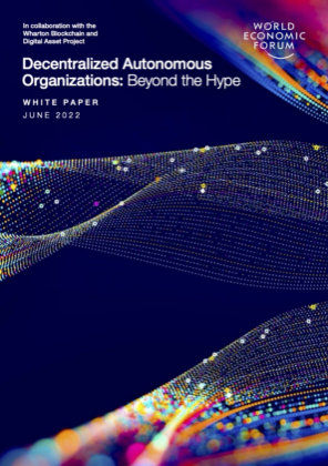 WEF_Decentralized_Autonomous_Organizations_Beyond_the_Hype_2022